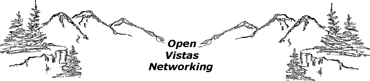 Welcome to Open Vistas Networking